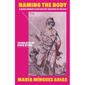 Naming the Body: A Queer Woman's Restorative Mapping of the Self