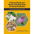 Preferred Plants and Nectar Collecting Times for Honey Production