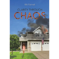 Clarity Through Chaos