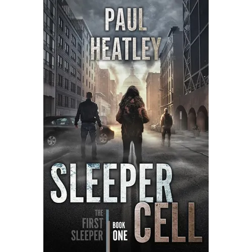 Sleeper Cell: An Action-Thriller