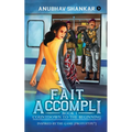 Fait Accompli: Book 1 - Countdown to the Beginning