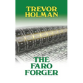 The Faro Forger