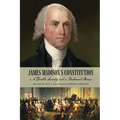 James Madison's Constitution: A Double Security and a Parchment Barrier