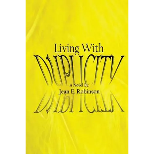 Living With Duplicity
