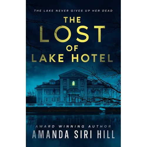 The Lost of Lake Hotel