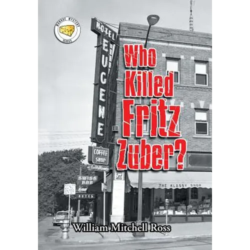 Who Killed Fritz Zuber?