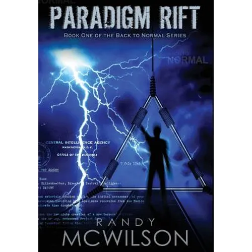 Paradigm Rift: Book One of the Back to Normal Series