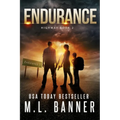 Endurance: An Apocalyptic Thriller