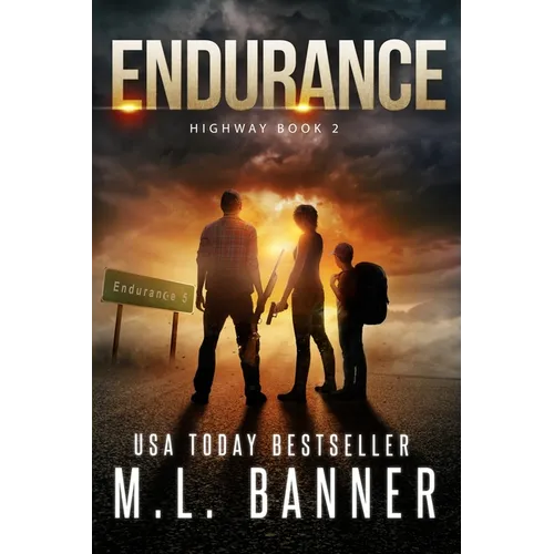 Endurance: An Apocalyptic Thriller
