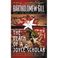 The Death of a Joyce Scholar: A Peter McGarr Mystery