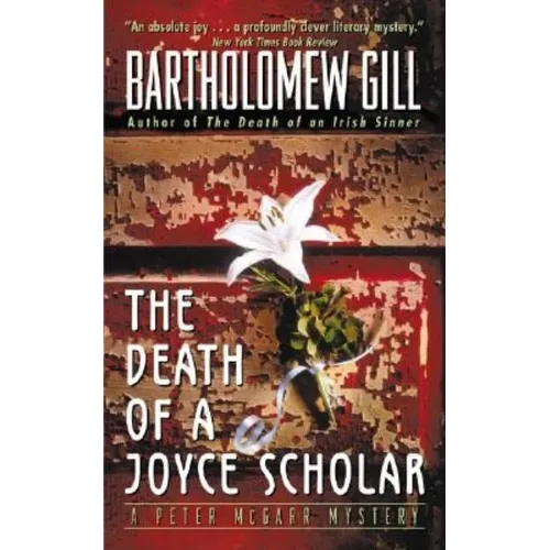 The Death of a Joyce Scholar: A Peter McGarr Mystery