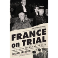 France on Trial: The Case of Marshal Pétain