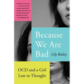 Because We Are Bad: Ocd and a Girl Lost in Thought