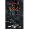 Death Isn't Enough