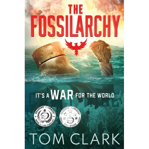 The Fossilarchy: It's a WAR for the WORLD