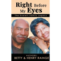 Right Before My Eyes: The Everett Family Legacy