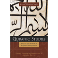 Quranic Studies: Sources and Methods of Scriptural Interpretation