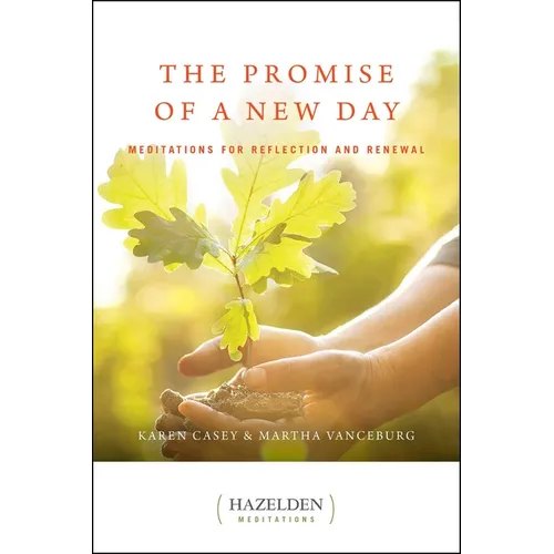 The Promise of a New Day: Meditations for Reflection and Renewal
