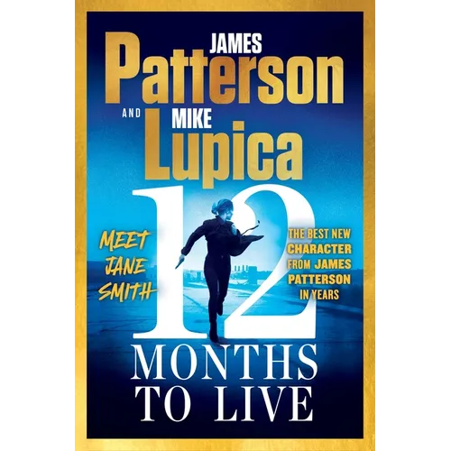 12 Months to Live: A Jane Smith Thriller