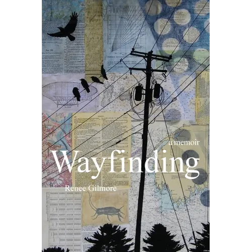 Wayfinding: A Memoir