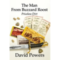 The Man From Buzzard Roost: Priceless Dirt