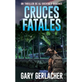 Cruces Fatales: Un thriller médico de AJ Docker