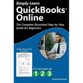 Simply Learn QuickBooks Online: The Complete Illustrated Step-by-Step Guide for Beginners
