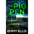 The Pig Pen: A gripping Yorkshire crime thriller full of twists