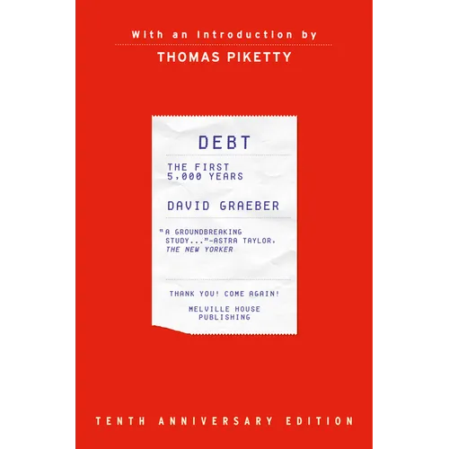 Debt: The First 5,000 Years, Updated and Expanded