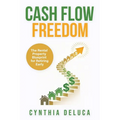 Cash Flow Freedom: The Rental Property Blueprint for Retiring Early