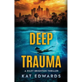 Deep Trauma