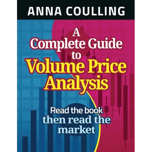 A Complete Guide To Volume Price Analysis