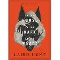 In the House in the Dark of the Woods