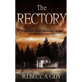 The Rectory: Where Secrets Fester, Friendships Fracture, and Nightmares Come Alive