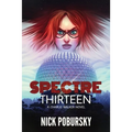 Spectre Thirteen: A Charlie Walker Novel