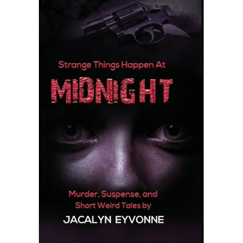 Strange Things Happen At Midnight