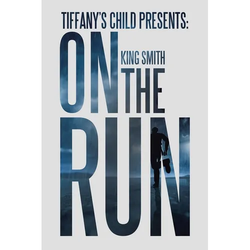 Tiffany's Child Presents: on the Run - Paperback
