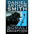 The Somali Deception Episode I