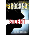 Shocked Silent: A Psychological Thriller