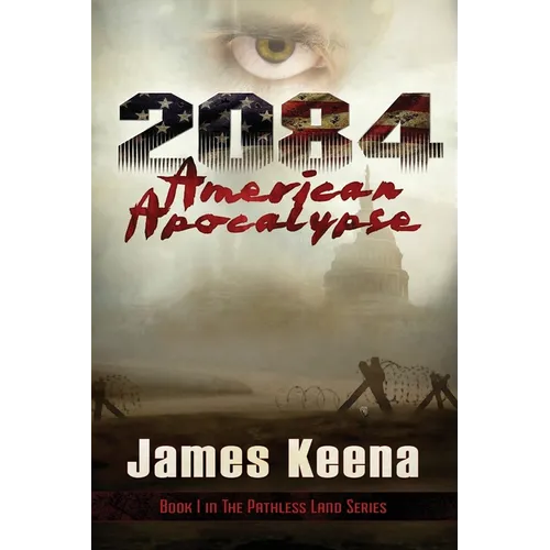 2084: American Apocalypse