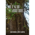 El silencio del ahuehuete