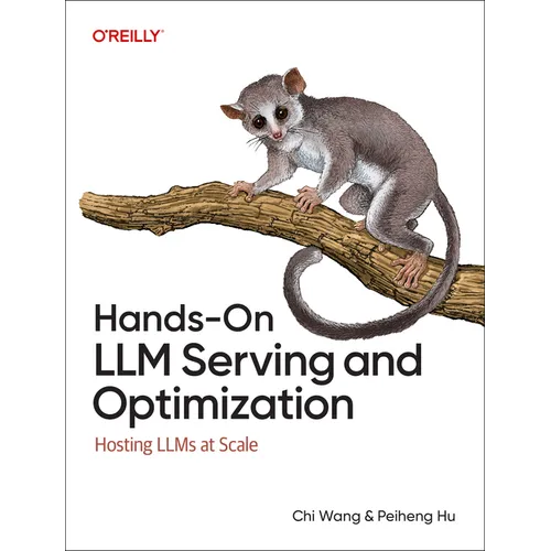 Hands-On LLM Serving and Optimization: Hosting Llms at Scale