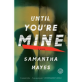 Until You're Mine