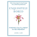 Exquisitely Bored