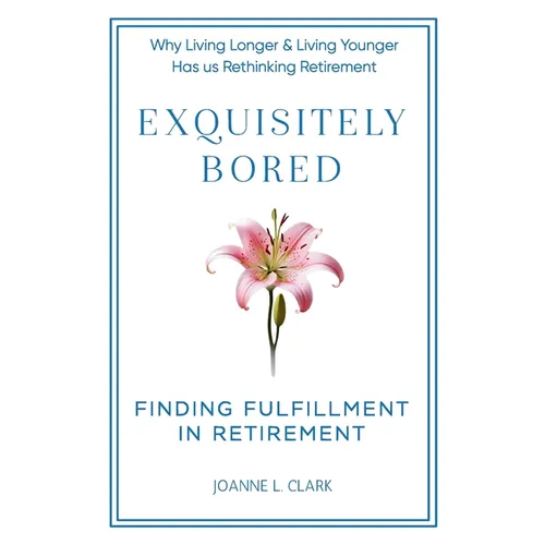 Exquisitely Bored