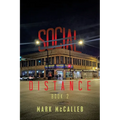 Social Distance: Book 2