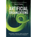 Artificial Organizations