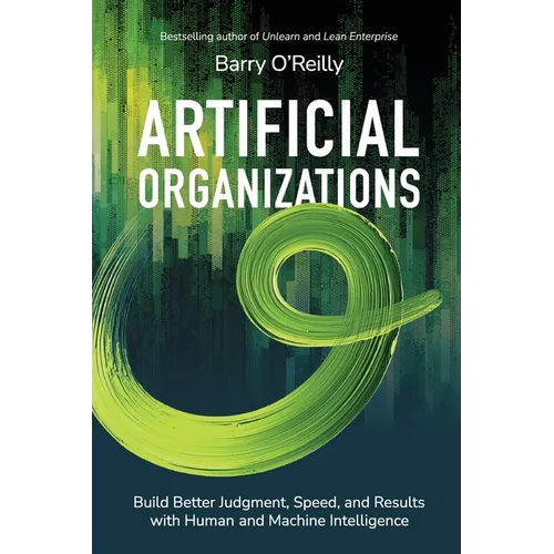 Artificial Organizations