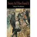 Society as I Have Found It