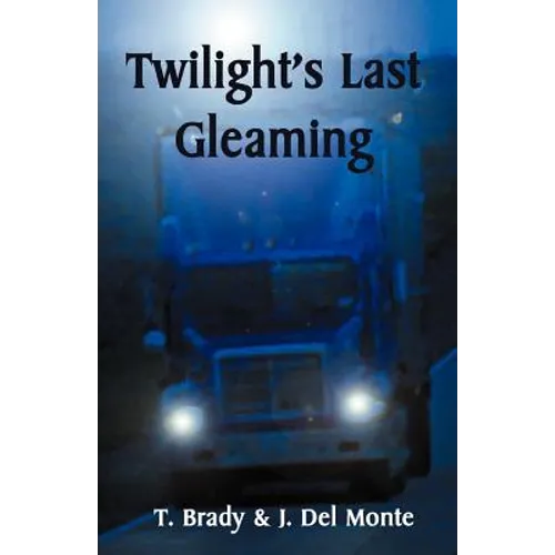 Twilight's Last Gleaming